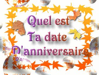 Quel est ta date d'anniversaire ?